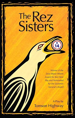 9780920079447: The Rez Sisters: A Play in Two Acts