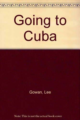 Stock image for Going to Cuba for sale by Book House in Dinkytown, IOBA