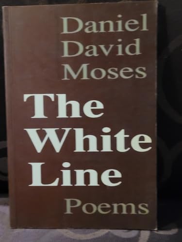 Beispielbild fr White Line; The White Line Poems zum Verkauf von BISON BOOKS - ABAC/ILAB