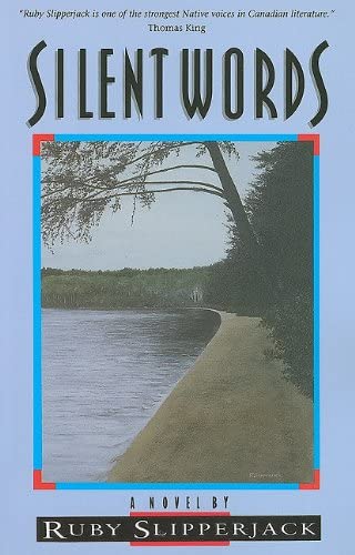 Silent Words (9780920079935) by Slipperjack, Ruby