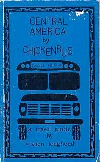 Beispielbild fr Central America by Chickenbus zum Verkauf von medimops