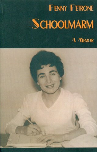 Stock image for Schoolmarm: A Memoir for sale by Foggy Mountain Books