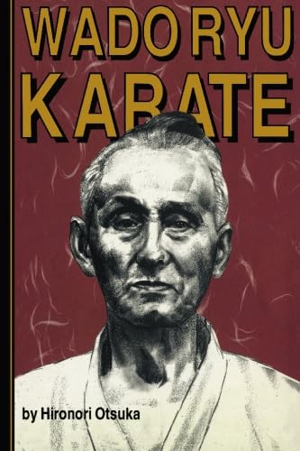 9780920129180: Wado Ryu Karate: Hironori Otsuka