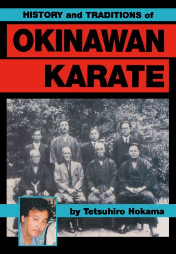 Beispielbild fr History and Traditions of Okinawan Karate zum Verkauf von Pulpfiction Books