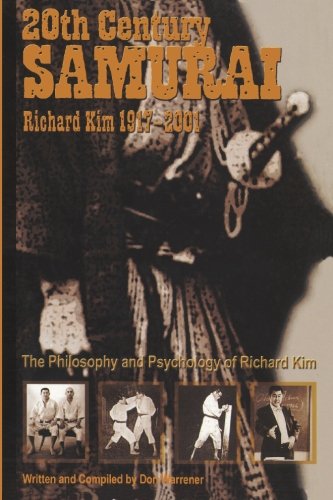 Beispielbild fr 20th Century Samurai: Richard Kim 1917-2001 zum Verkauf von Better World Books