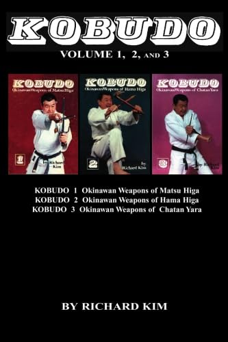 Beispielbild fr Kobudo #1 #2 #3: Okinawan Weapons of Matsu Higa, Hama Higa, and Chatan Yara zum Verkauf von Revaluation Books