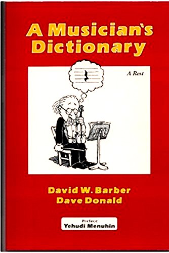 Beispielbild fr A Musicians Dictionary zum Verkauf von Reuseabook