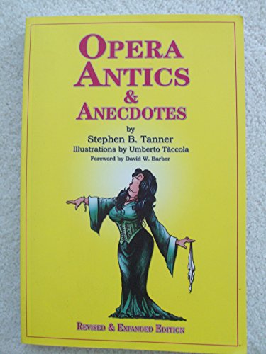 Beispielbild fr Opera Antics and Anecdotes zum Verkauf von Better World Books