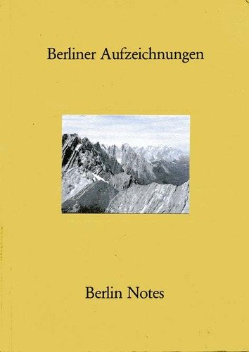 Stock image for Berliner Aufzeichnungen - Berlin Notes for sale by Montreal Books