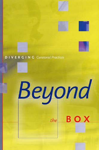 Stock image for Beyond the Box: Diverging Curatorial Practices for sale by The Paper Hound Bookshop