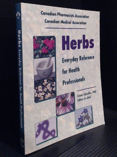 Beispielbild fr Herbs : Everyday Reference for Health Professionals zum Verkauf von Better World Books