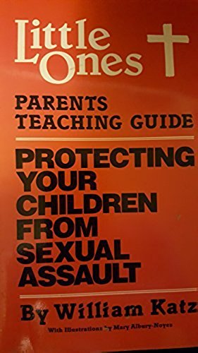 Stock image for Protecting Your Children From Sexual Assault for sale by DENNIS GALLEMORE