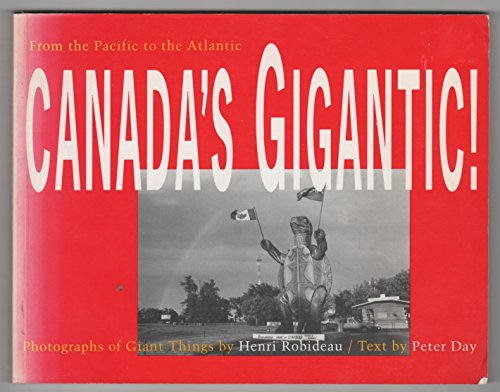 Stock image for From the Pacific to the Atlantic: Canada's Giganti for sale by Russell Books