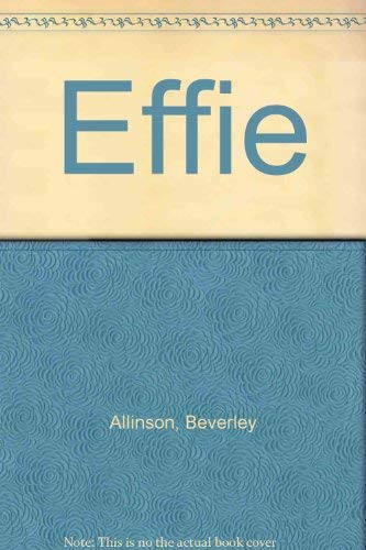 Imagen de archivo de Effie a la venta por Better World Books