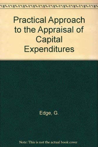 9780920212295: Practical Approach to the Appraisal of Capital Expenditures