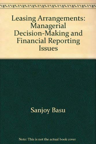 Stock image for Leasing arrangements: Managerial decision-making and financial reporting issues for sale by dsmbooks