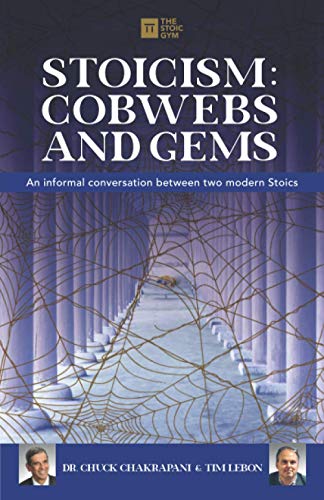 Stock image for Stoicism: Cobwebs and Gems: An informal conversation between two modern Stoics for sale by Better World Books