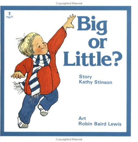 9780920236307: Big or Little (Annick Toddler Series)