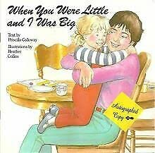 Imagen de archivo de When You Were Little and I Was Big a la venta por GF Books, Inc.