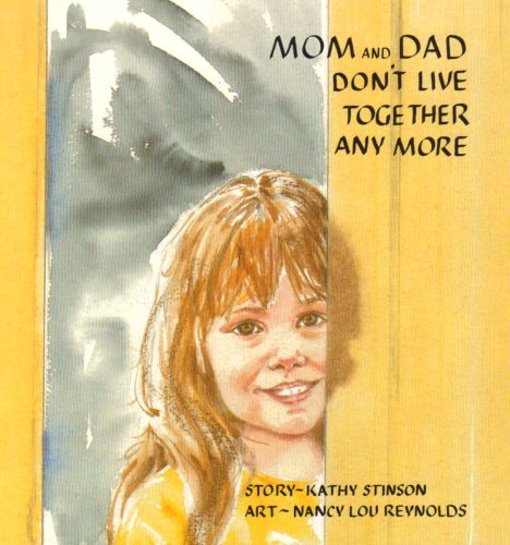 Stock image for Mom and Dad Don't Live Together Anymore for sale by Dailey Ranch Books