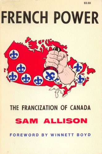 Stock image for French power: The Francization of Canada for sale by G3 Books
