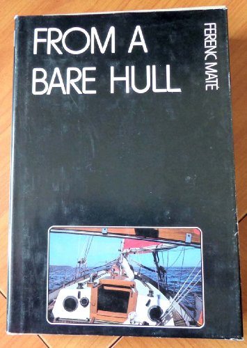 Imagen de archivo de From a Bare Hull a la venta por Lowry's Books