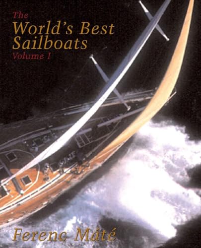 Stock image for The World's Best Sailboats: A Survey for sale by ThriftBooks-Dallas