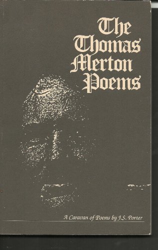 Stock image for The Thomas Merton Poems: A Caravan of Poems for sale by CARDINAL BOOKS  ~~  ABAC/ILAB