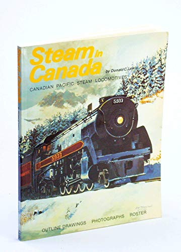 Steam in Canada: Canadian Pacific Steam Locomotives