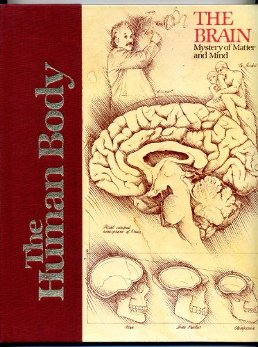 9780920269336: The Brain: Mystery of Matter and Mind (The Human Body) [Hardcover] by