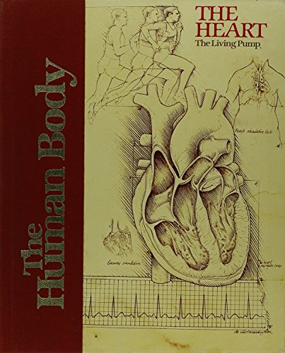 Stock image for The Heart: The Living Pump [Aug 01, 1984] Goode P. Davis Jr.; Edwards Park an. for sale by Sperry Books