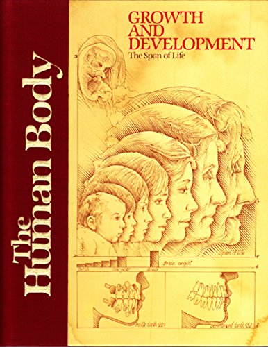 Beispielbild fr Growth and Development : The Span of Life zum Verkauf von Better World Books: West