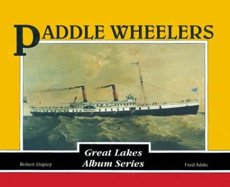 Imagen de archivo de Paddle Wheelers a la venta por Chequamegon Books