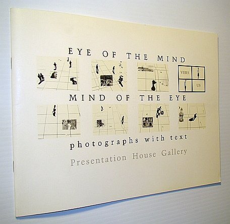 9780920293140: Eye of the Mind/Mind of the Eye : Photographs with Text