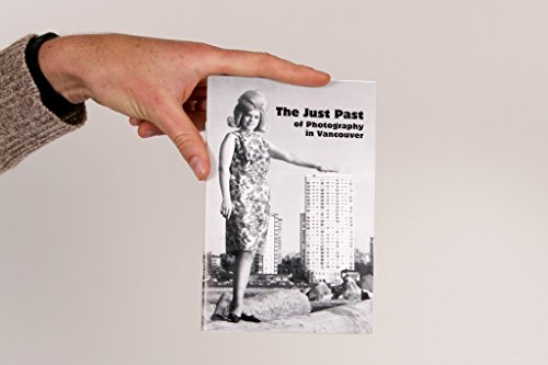 Stock image for The Just Past of Photography in Vancouver for sale by Tony Power, Books