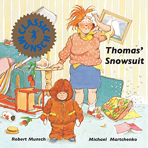 Stock image for Thomas' Snowsuit (Munsch for Kids) for sale by SecondSale