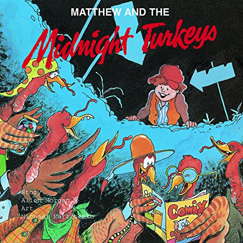 9780920303375: Matthew and the Midnight Turkeys (Matthew's Midnight Adventure)