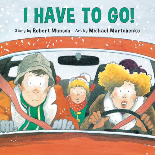 Imagen de archivo de I HAVE TO GO! (Munsch for Kids series) a la venta por Comic World