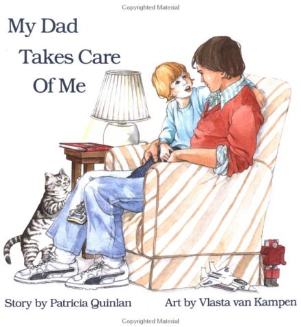 Stock image for My Dad Takes Care of Me for sale by The Book Beast