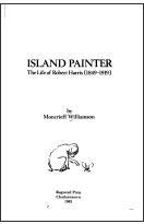 Island Painter: The Life of Robert Harris, 1849-1919