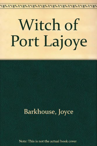 Imagen de archivo de The Witch of Port Lajoye a la venta por ThriftBooks-Dallas