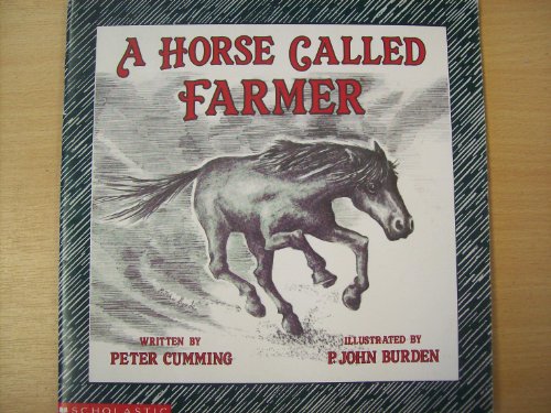 Imagen de archivo de A Horse Called Farmer a la venta por Better World Books: West