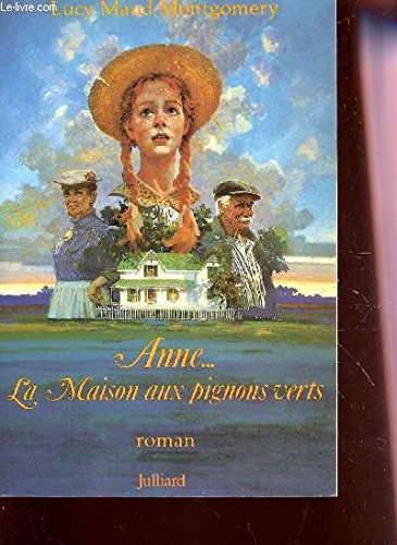 Anne LA Maison Aux Pignons Verts (9780920304501) by Montgomery, L. M.