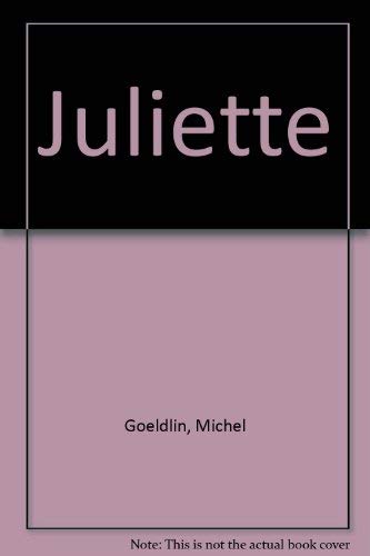 Stock image for Juliette for sale by B-Line Books