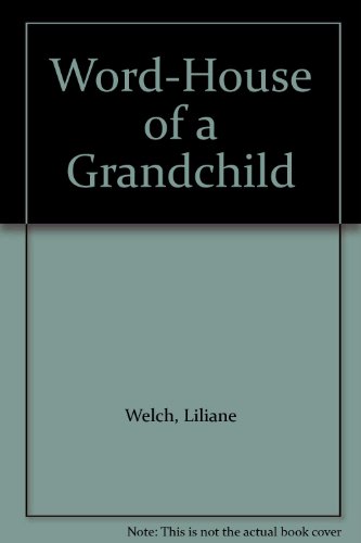 Stock image for Word-House of a Grandchild for sale by B-Line Books