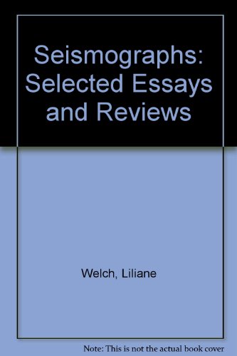 Stock image for Seismographs: Selected Essays and Reviews for sale by B-Line Books