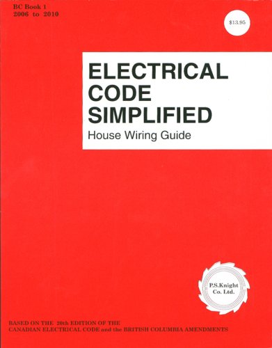 Beispielbild fr Electrical Code Simplified British Columbia zum Verkauf von ThriftBooks-Atlanta