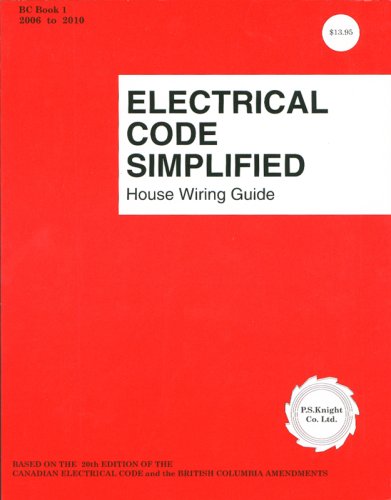 Stock image for Electrical Code Simplified British Columbia for sale by ThriftBooks-Atlanta