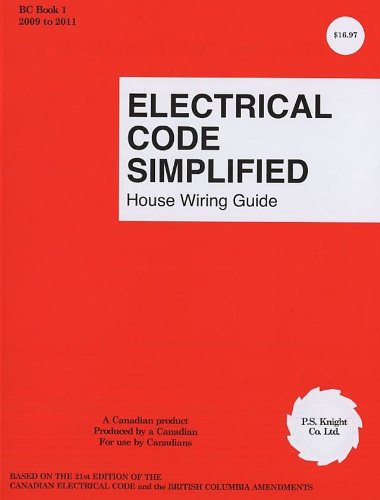 Stock image for BC Electrical Code Simplified: 2009 - 2011 for sale by ThriftBooks-Atlanta