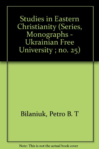Stock image for Studies in Eastern Christianity (Series, Monographs - Ukrainian Free University ; no. 25) (Volume 1) for sale by Anybook.com